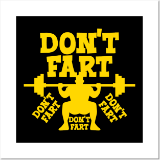 Don't Fart Posters and Art